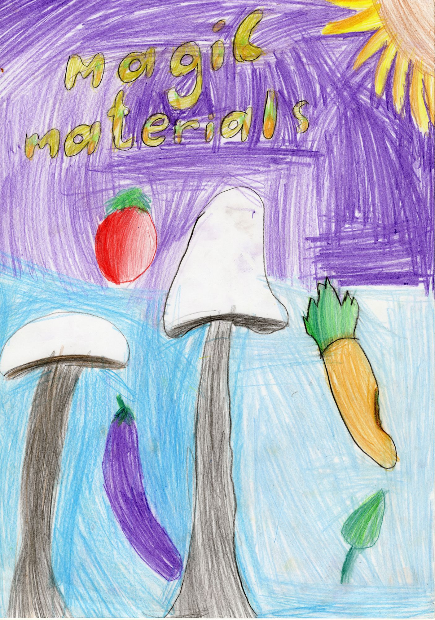 Colorful drawing with "magic materials" text, showing mushrooms, a strawberry, an eggplant, a carrot, and sunlight, conveying a whimsical tone.